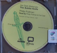 His Dark Materials: Book 2 The Subtle Knife written by Philip Pullman performed by Philip Pullman on MP3 CD (Unabridged)